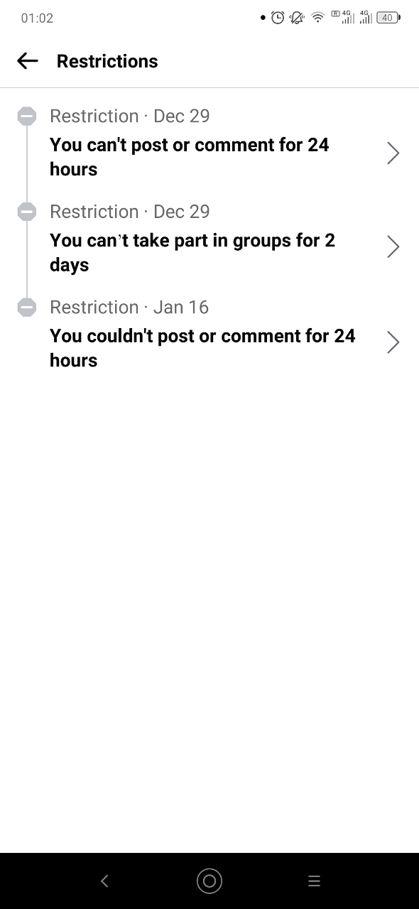 01:02 * Restrictions Restriction &bull; Dec 29 You can't post or comment for 24 hours Restriction &bull; Dec 29 You can't take part in groups for 2 days Restriction &bull; Jan 16 You couldn't post or comment for 24 hours ＞